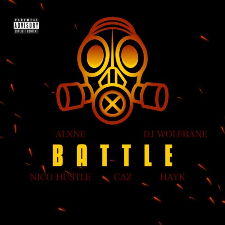 Battle ft. Hayk, Caz, Alxne & Dj Wolfbane | Boomplay Music