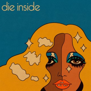 Die Inside