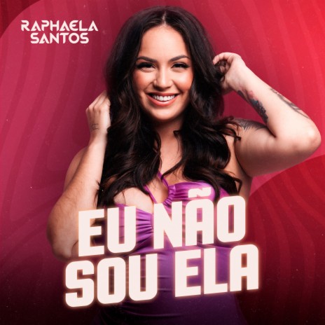 Eu Não Sou Ela | Boomplay Music