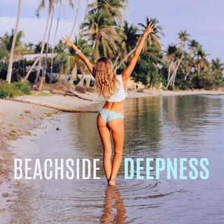 Beachside Deepness: Ultimate Chill & Deep House Collection