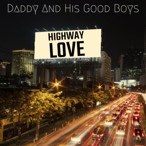 Highway Love | Boomplay Music