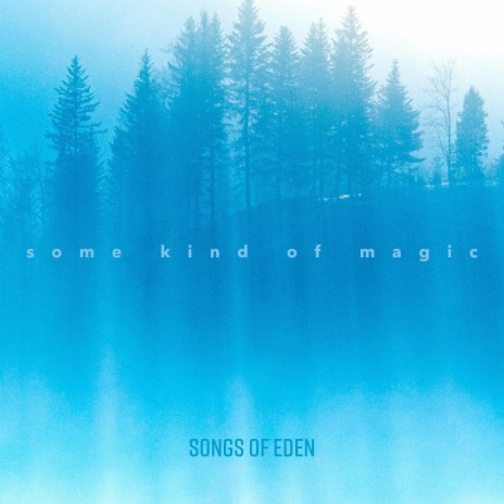 some kind of magic | Boomplay Music