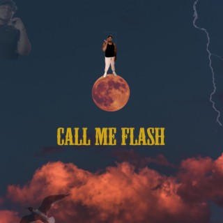 Call Me Flash