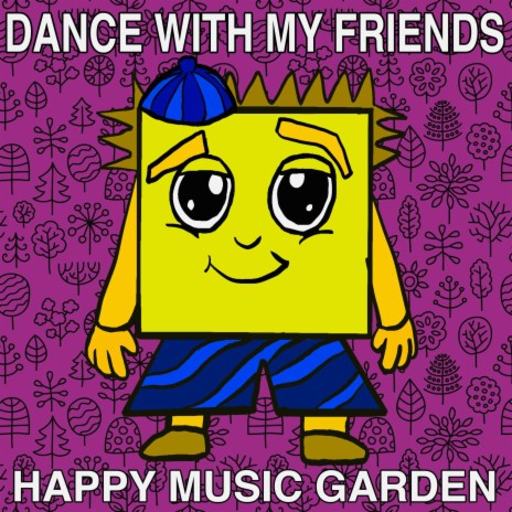 Dance With My Friends | Boomplay Music