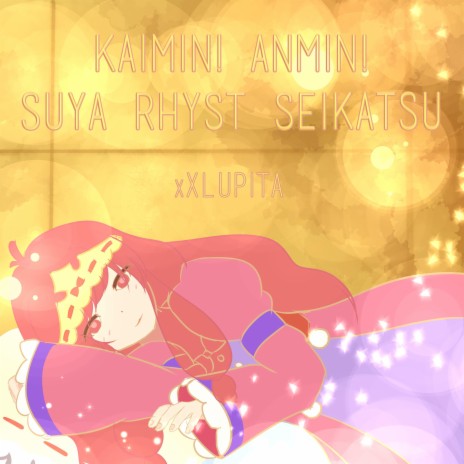 Kaimin Anmin Suya Rhyst Seikatsu | Boomplay Music