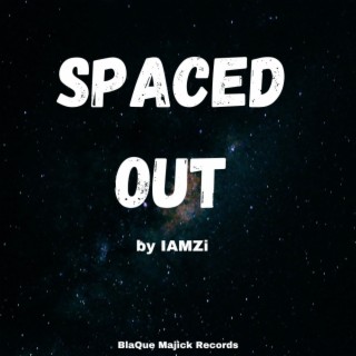 Spaced Out