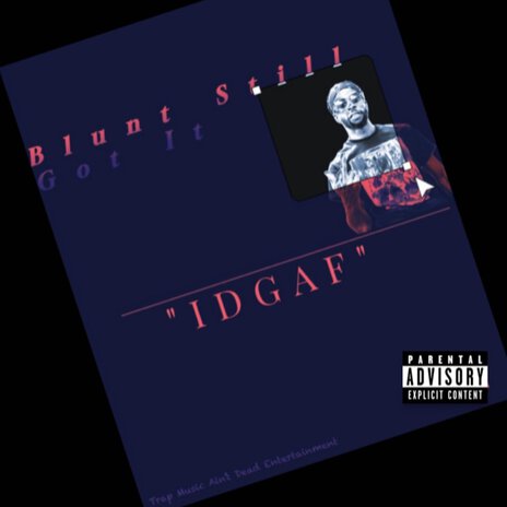 Idgaf | Boomplay Music