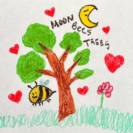 Moon Bees Trees | Boomplay Music