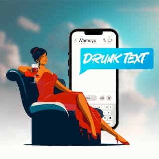 Drunk Text