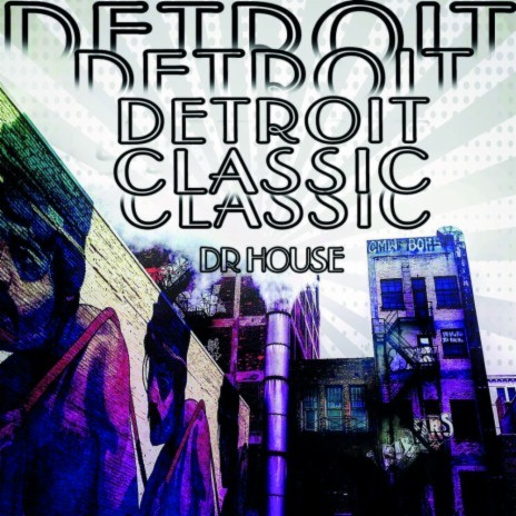 Detroit Classic | Boomplay Music