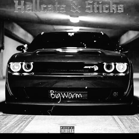 Hellcats & Sticks | Boomplay Music