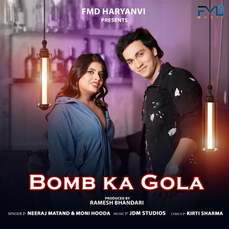 Bomb Ka Gola ft. Vinay Kumar & Kirti Sharma | Boomplay Music