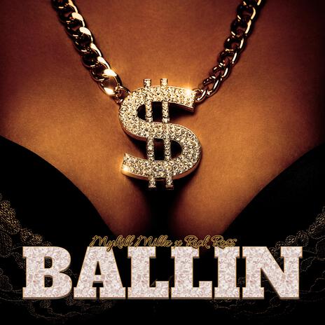 Ballin (feat. Rick Ross) | Boomplay Music