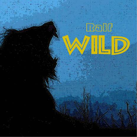 Wild | Boomplay Music