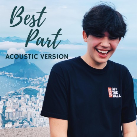 Best Part - Acoustic | Boomplay Music