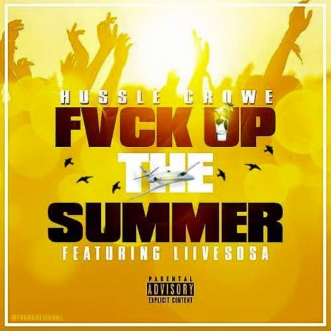 Fvck Up The Summer (feat. Livesosa)
