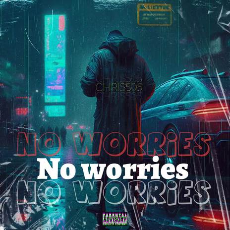 No Worries | Boomplay Music