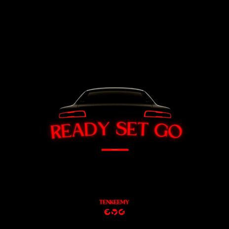 READY SET GO | Boomplay Music