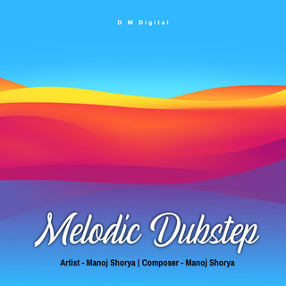 Melodic Dubstep