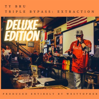 Triple Bypass: Extraction (Deluxe Edition)