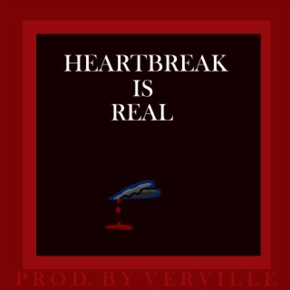 Heartbreak is Real