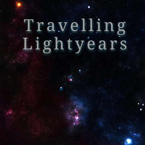 Travelling Lightyears | Boomplay Music