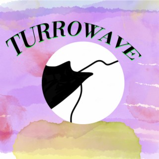 Turrowave