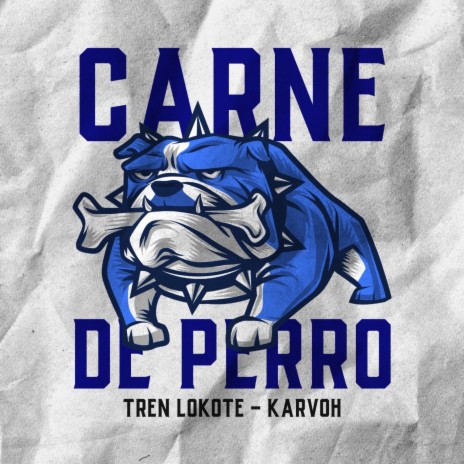 Carne De Perro ft. Karvoh | Boomplay Music