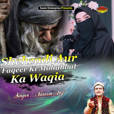 Shehzadi Aur Faqeer Ki Mohabbat Ka Waqia (Islamic) | Boomplay Music