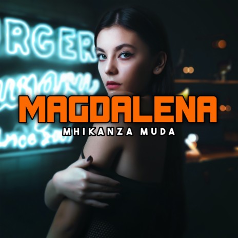 MAGDALENA | Boomplay Music