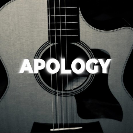 Apology | Boomplay Music