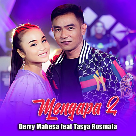 Mengapa 2 ft. Tasya Rosmala | Boomplay Music