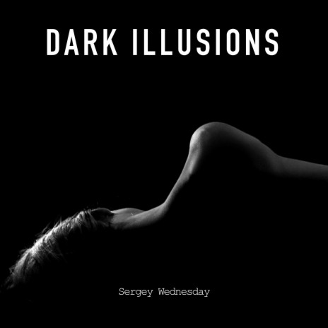 Dark Illusions Intro