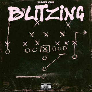 BLITZING