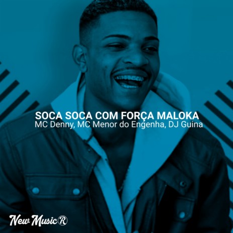 Soca Soca Com Força Maloka | Boomplay Music