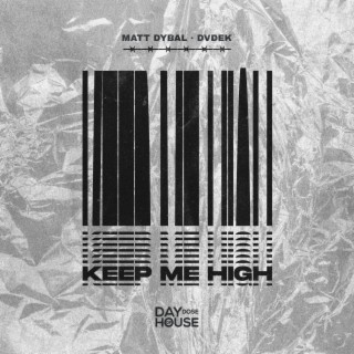 Keep Me High