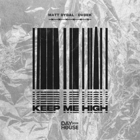 Keep Me High ft. DVDEK | Boomplay Music