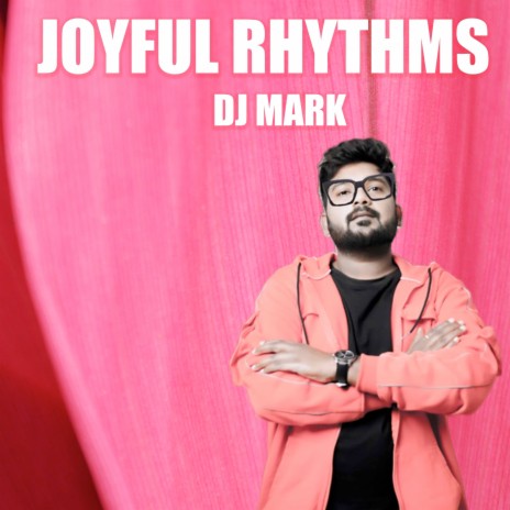 Joyful Rhythms | Boomplay Music