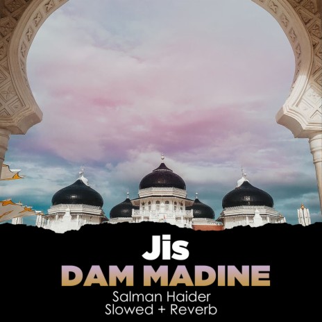 Jis Dam Madine Lofi | Boomplay Music