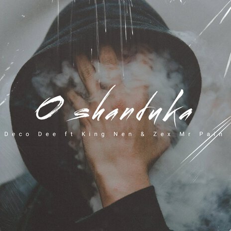 O Shanduka ft. King Nen & Zex Mr pain | Boomplay Music