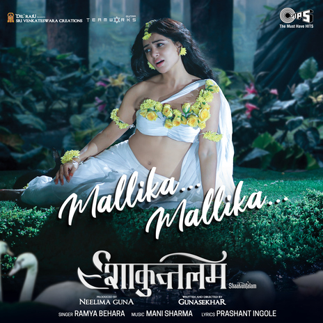 Mallika Mallika (From Shaakuntalam) ft. Ramya Behara & Prashant Ingole | Boomplay Music