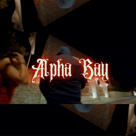 Alpha Bay | Boomplay Music