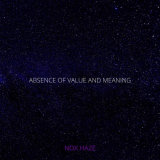 Absence of Value and Meaning