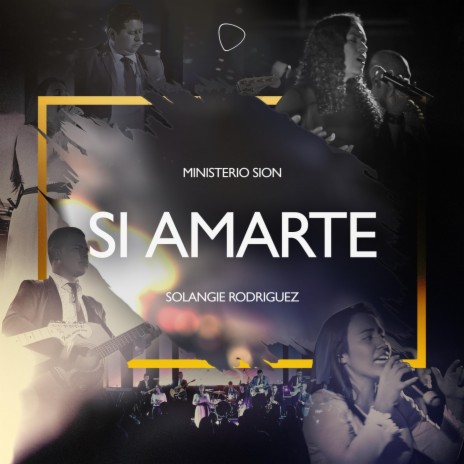 Si Amarte ft. Solangie Rodriguez | Boomplay Music