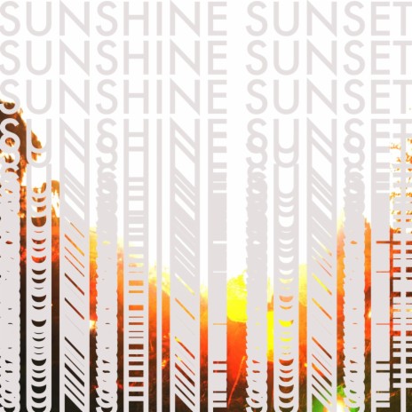 Sunshine Sunset | Boomplay Music