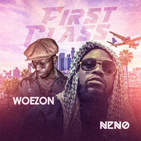 First Class (feat. Woezon)