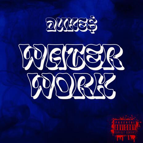 WATER WORK