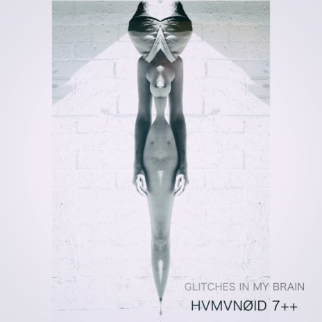 HVMVNØID 7 plus plus (Original Mix) | Boomplay Music