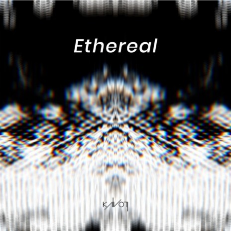 Ethereal | Boomplay Music