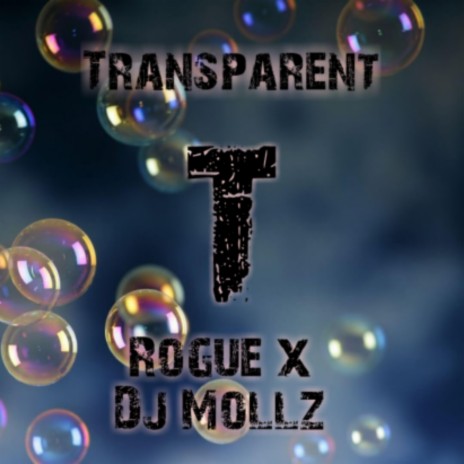 Transparent ft. Dj Mollz